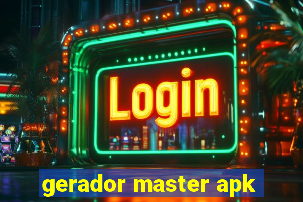 gerador master apk